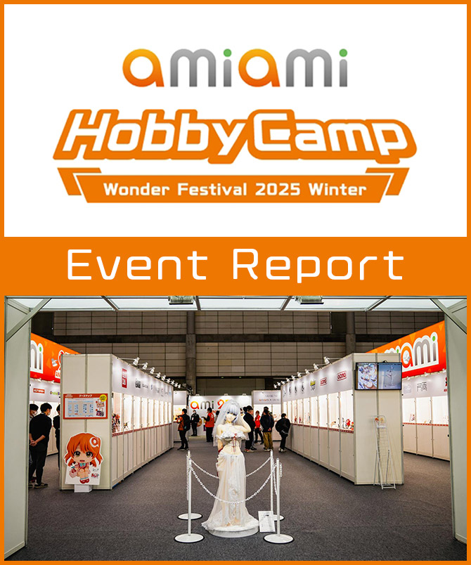 AmiAmi Hobby Camp 2025 Winter &ndash; Event Report